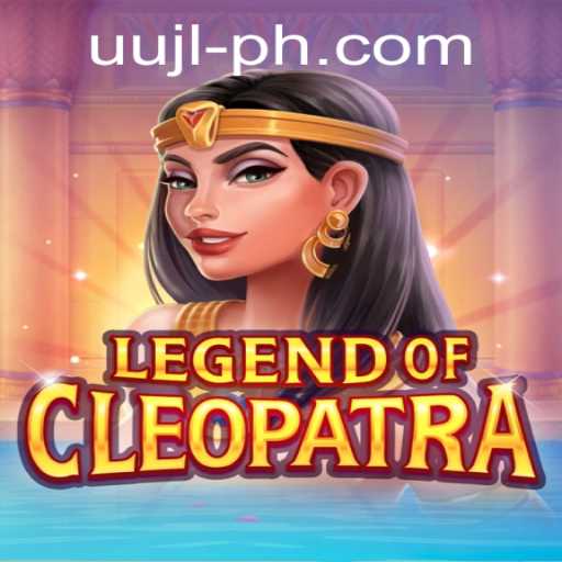 LegendOfCleopatra: Explore the Ancient World with UUJL Magic