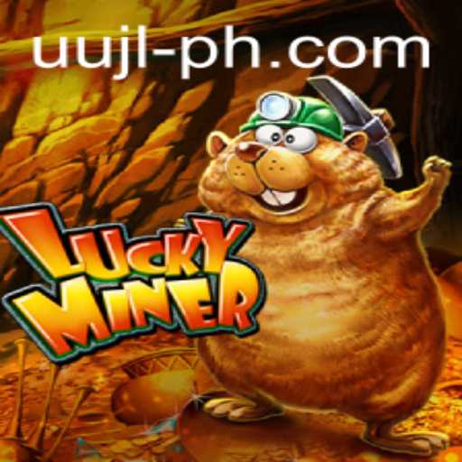 Exploring the Thrilling World of LuckyMiner with UUJL